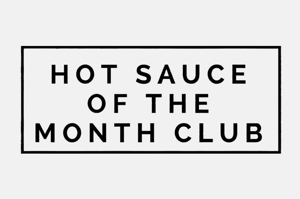 Hot Sauce Of The Month Club