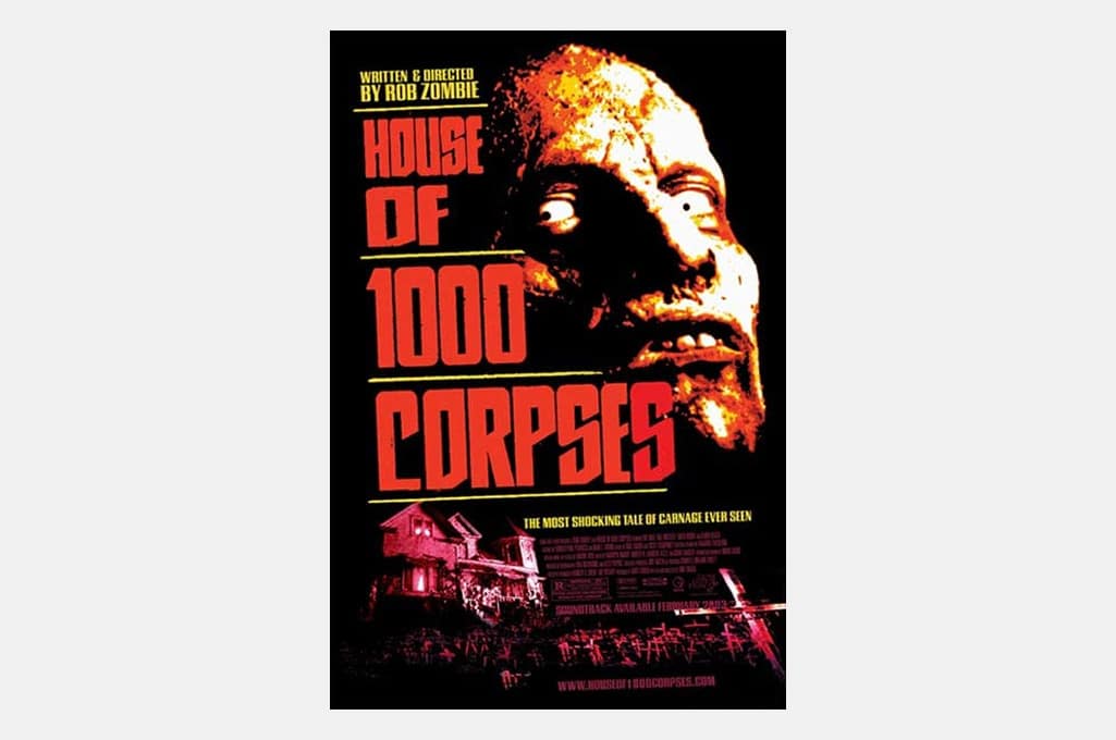 House of 1000 Corpses (2003)